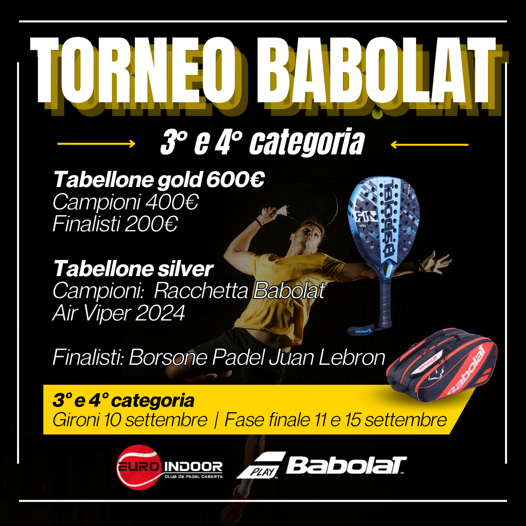 Torneo Babolat - Euroindoor 3° e 4° categoria